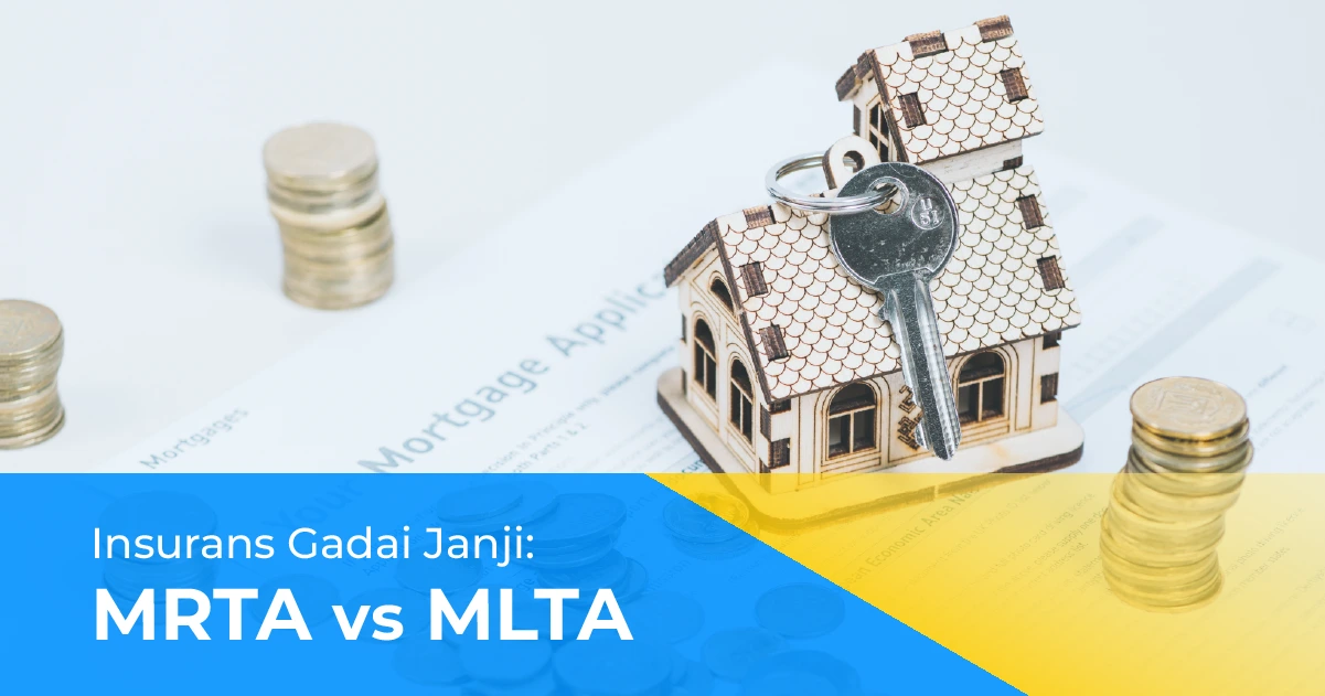 11Mortgage Insurance- MRTA vs Mlta