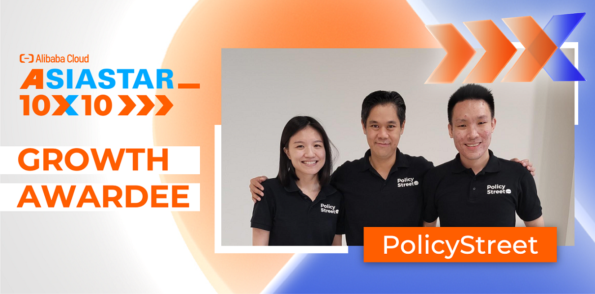 PolicyStreet Recognised for its Growth at Alibaba Cloud’s AsiaStar 10×10 Campaign