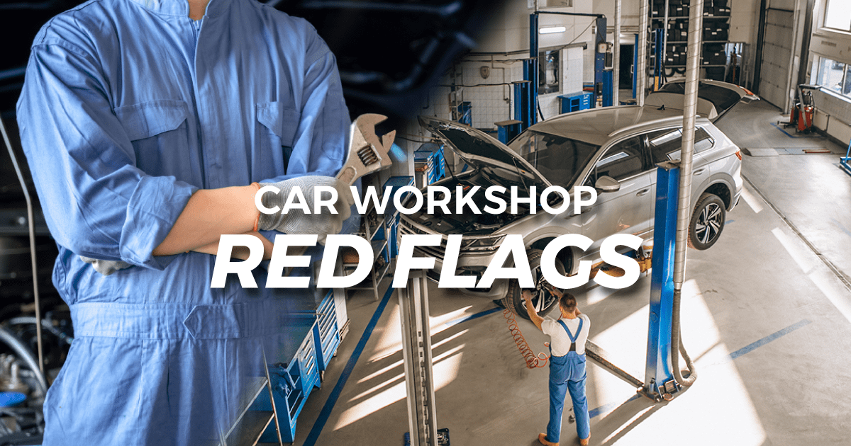 Car Workshop Red Flags