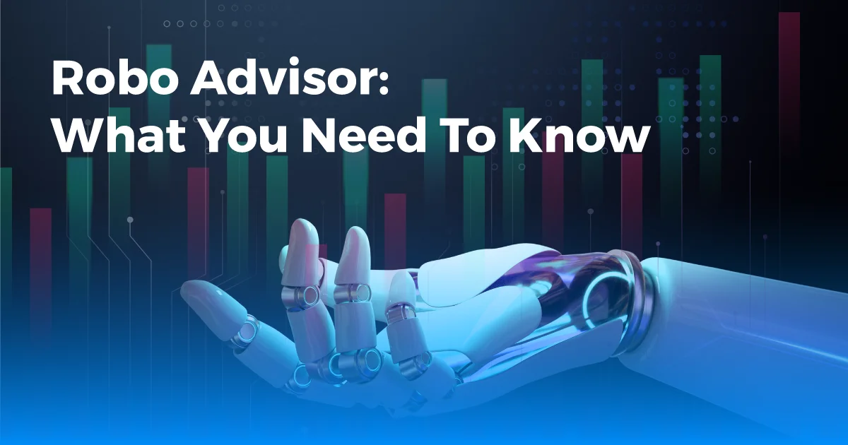 11Robo Advisor-What You Need To Know