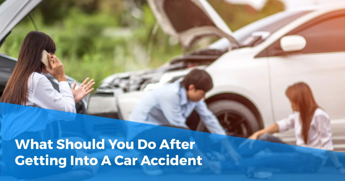 11What You Should Do After Getting Into Car Accident